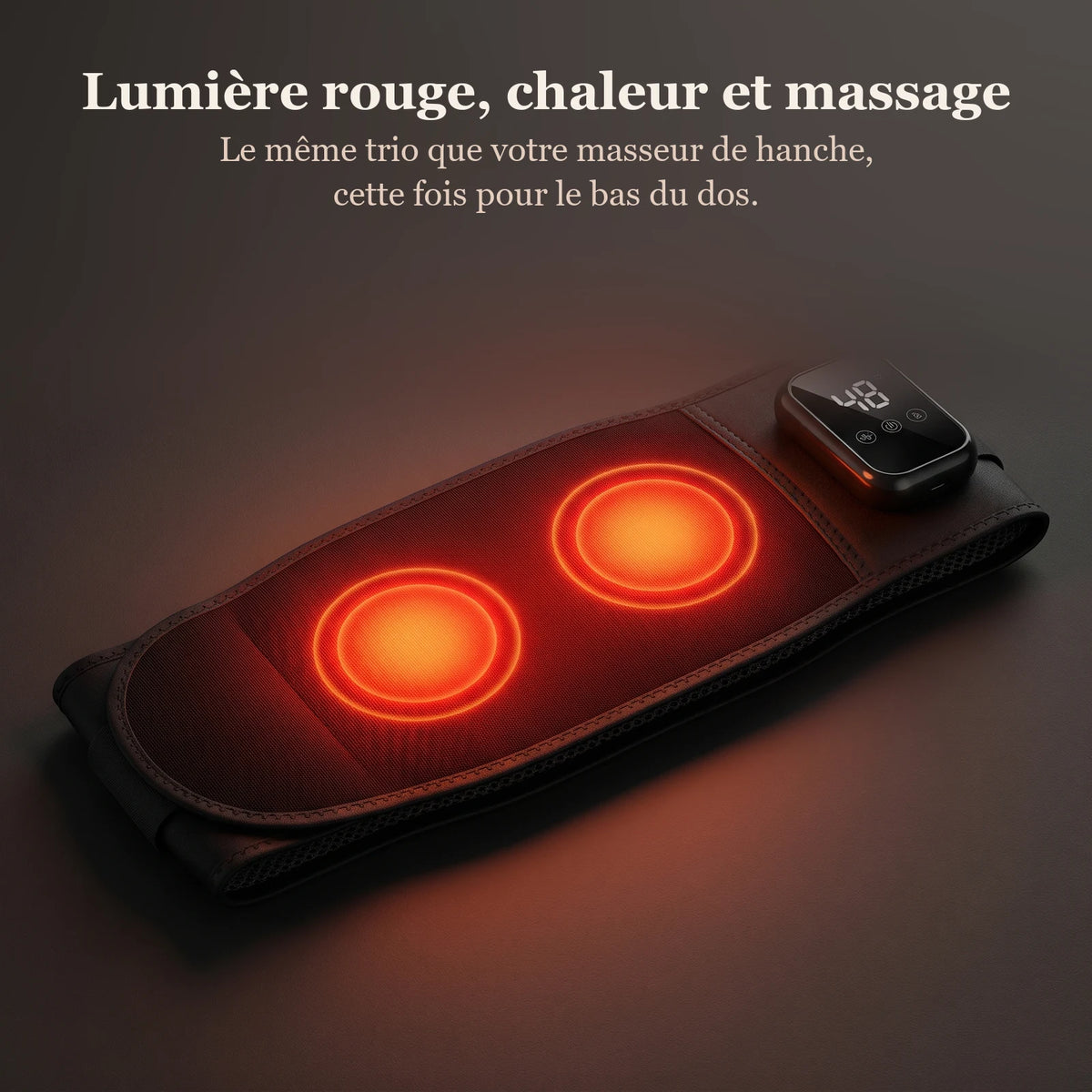 La face intérieure de la ceinture : lumière rouge, chaleur et massage
